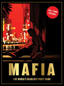 Mafia (The World's Deadliest Party Game) by Angus Hyland, Shan Jiang, 9781786274137