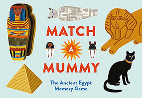 Match a Mummy (The Ancient Egypt Memory Game) by Anna Claybourne, Lea Maupetit, 9781786275837