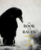The The Book of the Raven (Corvids in Art and Legend) by Angus Hyland, Caroline Roberts, 9781786277015