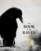 The The Book of the Raven (Corvids in Art and Legend) by Angus Hyland, Caroline Roberts, 9781786277015