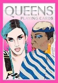 Queens: Drag Queen Playing Cards by Daniela Henriquez, 9781786277053