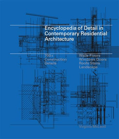 Encyclopedia of Detail in Contemporary Residential Architect by Virginia McLeod, 9781856696920
