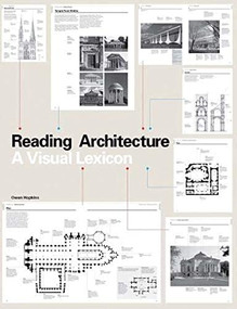 Reading Architecture (A Visual Lexicon) by Owen Hopkins, 9781856697361