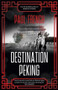 Destination Peking by Paul French, 9789887963967
