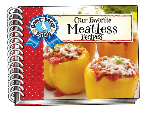 Our Favorite Meatless Recipes by Gooseberry Patch, 9781620934241