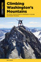 Climbing Washington's Mountains by Jeff Smoot, 9781493056439