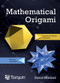 Mathematical Origami (Geometrical shapes by paper folding) by David Mitchell, 9781911093169