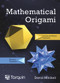 Mathematical Origami (Geometrical shapes by paper folding) by David Mitchell, 9781911093169