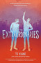 The Extraordinaries - 9781250203663 by TJ Klune, 9781250203663