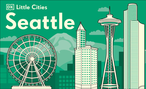 Little Cities Seattle by DK, 9780744033236