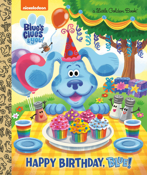 Happy Birthday, Blue! (Blue's Clues & You) by Megan Roth, Golden Books, 9780593123935