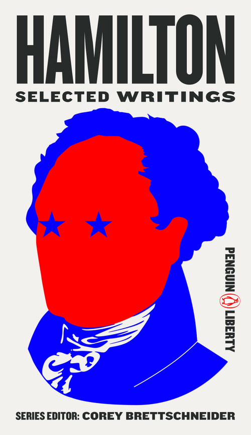 Hamilton (Selected Writings) by Corey Brettschneider, 9780143135128