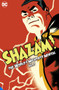 Shazam!: The World's Mightiest Mortal Vol. 3 by E. Nelson Bridwell, Don Newton, 9781779509468