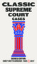 Classic Supreme Court Cases by Corey Brettschneider, 9780143135135