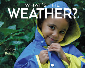 What's the Weather? - 9780823449415 by Shelley Rotner, 9780823449415