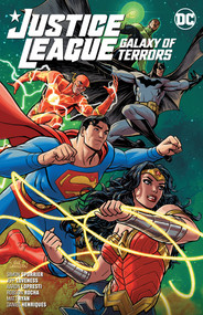 Justice League: Galaxy of Terrors by Si Spurrier, Aaron Lopresti, 9781779509376