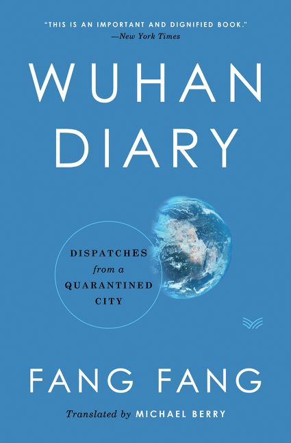 Wuhan Diary (Dispatches from a Quarantined City) by Fang Fang, Michael Berry, 9780063052642