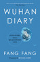 Wuhan Diary (Dispatches from a Quarantined City) by Fang Fang, Michael Berry, 9780063052642