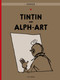 Tintin and Alph-Art by Hergé, 9780316003759