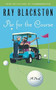Par for the Course (A Novel) by Ray Blackston, 9780446178150
