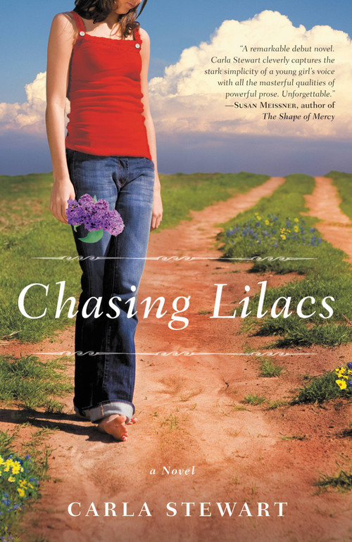 Chasing Lilacs (A Novel) by Carla Stewart, 9780446556552
