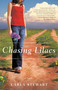 Chasing Lilacs (A Novel) by Carla Stewart, 9780446556552