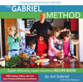 Gabriel Method Recipe Book by Jon Gabriel, 9780646562636