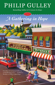 A Gathering in Hope (A Novel) - 9781455519828 by Philip Gulley, 9781455519828