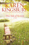 This Side of Heaven (A Novel) by Karen Kingsbury, 9781599956787