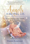 Angels Among Us (Extraordinary Encounters with Heavenly Beings) by Wanda Rosseland, 9781683970514
