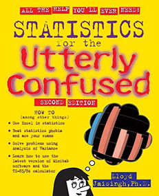 Statistics for the Utterly Confused, 2nd edition by Lloyd R. Jaisingh, 9780071461931