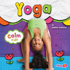 Yoga by William Anthony, 9781647475710