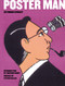 Poster Man (50 Years of Iconic Graphic Design) by Seymour Chwast, Steven Heller, Shepard Fairey, 9780764361227