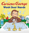 Curious George Wash Your Hands (CGTV Board book) by H. A. Rey, 9780358567301