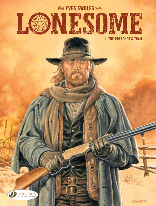 The Preacher's Trail (Lonesome) by Yves Swolfs, 9781800440005
