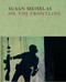 Susan Meiselas: On the Frontline (signed edition) by Susan Meiselas, Susan Meiselas, Susan Meiselas, Mark Holborn, 9781683951056