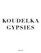 Josef Koudelka: Gypsies (signed edition) by Josef Koudelka, Josef Koudelka, Josef Koudelka, Will Guy, 9781683951643