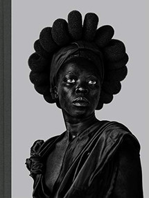 Zanele Muholi: Somnyama Ngonyama, Hail the Dark Lioness (signed edition) by Zanele Muholi, Renée Mussai, Unoma Azuah, Milisuthando Bongela, Cheryl Clarke, Fariba Derakhshani, Andiswa Dlamini, Sophie Hackett, M. Neelika Jayawardane, Mapula Lehong, Sindiwe Magona, Napo Masheane, Hlonipha Mokoena, Jackie Mondi, Carla Williams, Deborah Willis, Christie van Zyl, 9781683952039