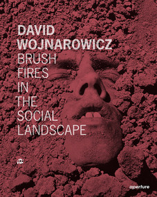 David Wojnarowicz: Brush Fires in the Social Landscape (signed edition) (Twentieth Anniversary Edition) by David Wojnarowicz, David Wojnarowicz, David Wojnarowicz, Lucy R. Lippard, 9781683952145