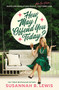 How May I Offend You Today? (Rants and Revelations from a Not-So-Proper Southern Lady) by Susannah B. Lewis, 9781400208043