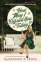 How May I Offend You Today? (Rants and Revelations from a Not-So-Proper Southern Lady) by Susannah B. Lewis, 9781400208043