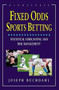 Fixed Odds Sports Betting (Statistical Forecasting and Risk Management) by Joseph Buchdahl, 9781843440192