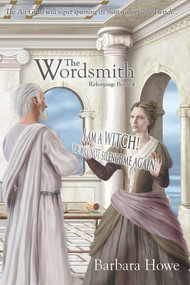 The Wordsmith by Barbara Howe, Barbara Howe, 9781925956924