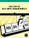 The Art of 64-Bit Assembly Language by Randall Hyde, 9781718501089
