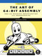 The Art of 64-Bit Assembly, Volume 1 (x86-64 Machine Organization and Programming) by Randall Hyde, 9781718501089