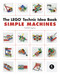 The LEGO Technic Idea Book: Simple Machines by Yoshihito Isogawa, 9781593272777