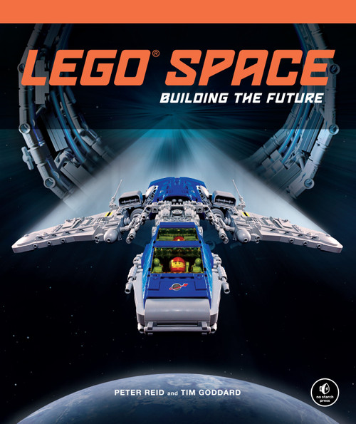 LEGO Space (Building the Future) by Peter Reid, Tim Goddard, 9781593275211