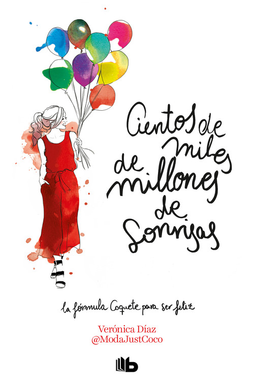Cientos de miles de millones de sonrisas / Hundreds of Billions of Smiles by Veronica Diaz, 9788413141961