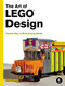 The Art of LEGO Design (Creative Ways to Build Amazing Models) by Jordan Schwartz, 9781593275532