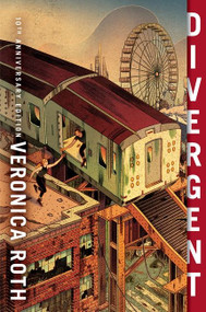 Divergent 10th Anniversary Edition by Veronica Roth, Nicolas Delort, 9780063040519